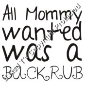 all mommy wanted was a backrub