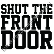shut the front door